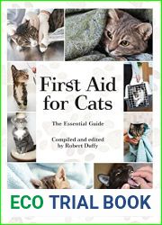 First Aid For Cats: The Essential Guide