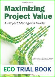 Maximizing Project Value by John C Goodpasture (2013-02-15)