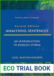 Analysing Sentences: An Introduction to English Syntax (Learning About Language)
