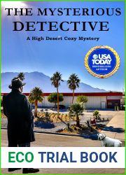 The Mysterious Detective (High Desert Cozy Mystery Series #15)