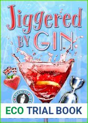 Jiggered by Gin (Bohemia Bartenders Mysteries, #4)