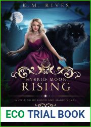 Hybrid Moon Rising (A Culling of Blood and Magic, #3)