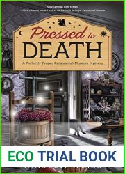 Pressed to Death (Perfectly Proper Paranormal Museum #2)
