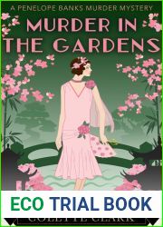Murder in the Gardens (Penelope Banks Murder Mysteries, #4)