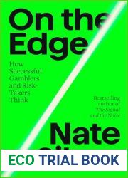 On the Edge: The Art of Risking Everything