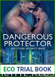Dangerous Protector (Red Stone Security, #14)