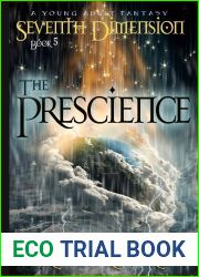Seventh Dimension - The Prescience: A Young Adult Fantasy (Seventh Dimension, #5)