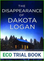 The Disappearance of Dakota Logan (Lockhart Missing Person #1)