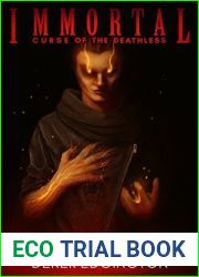Immortal: Curse of the Deathless (The Immortal Chronicles Book 1)
