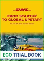 DHL: From Startup to Global Upstart