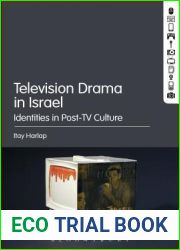 Television Drama in Israel: Identities in Post-TV Culture