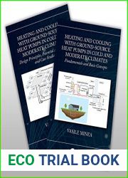 Heating and Cooling with Ground-Source Heat Pumps in Moderate and Cold Climates, Two-Volume Set