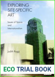 Exploring Site-Specific Art: Issues of Space and Internationalism