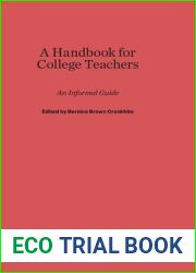 A Handbook for College Teachers: An Informal Guide