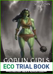 Goblin Girls Do It Better III: A Fantasy Men|s Adventure