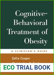 Cognitive-Behavioral Treatment of Obesity: A Clinician|s Guide