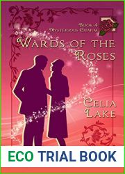 Wards of the Roses (Mysterious Charm, #4)
