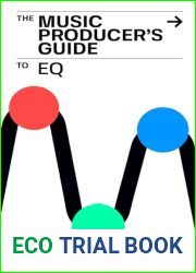 The Music Producer|s Guide To EQ