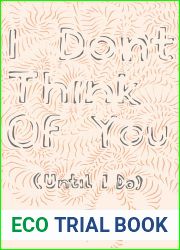 I Don|t Think of You (Until I Do)