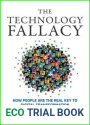 The Technology Fallacy: How People Are the Real Key to Digital Transformation (Management on the Cutting Edge)
