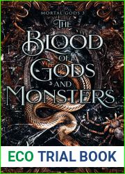 The Blood of Gods and Monsters (Mortal Gods, #3)