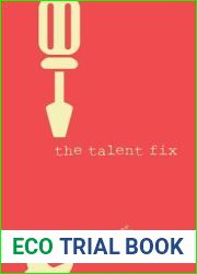 The Talent Fix: A Leader|s Guide to Recruiting Great Talent