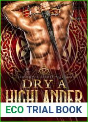 Dry A Highlander (A Highlander Across Time #7)