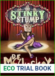 The Stinky Stump (Dinner and Show Series Book 2)