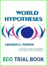 World Hypotheses: A Study in Evidence