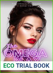 The Omega Play (The Omega Rebellion, #2)