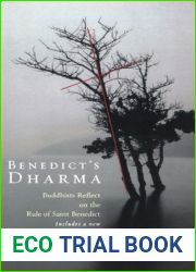 Benedict|s Dharma: Buddhists Reflect on the Rule of Saint Benedict