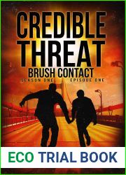 Brush Contact: Season One, Episode One (Credible Threat Book 1)