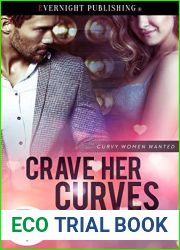 Crave Her Curves (Curvy Women Wanted #14)