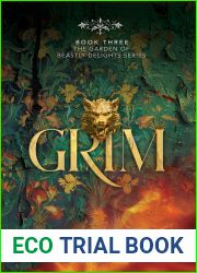 Grim (The Garden of Beastly Delights Book 3)