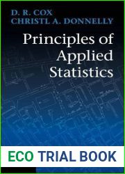 Principles of Applied Statistics 1st edition by Cox, Professor D. R., Donnelly, Professor Christl A. (2011) Hardcover