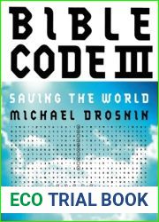 Bible Code III: Saving the World