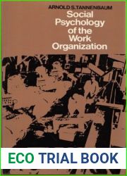 Social Psychology of the Work Organization (Social Science Paperbacks)
