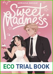 Sweet Madness (Ruined Legacies)