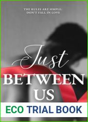 Just Between Us: A Dark MMM Romance
