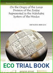 On the Origin of the Lunar Division of the Zodiac Represented in the Nakshatra System of the Hindus (Analecta Gorgiana)