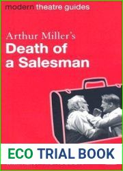 Arthur Miller|s Death of a Salesman (Modern Theatre Guides)