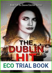 The Dublin Hit (Sauwa Catcher #1)