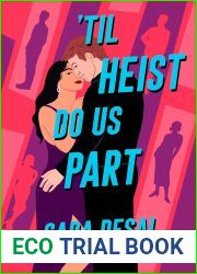 ‘Til Heist Do Us Part