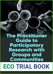 The Practitioner Guide to Participatory Research with Groups and Communities