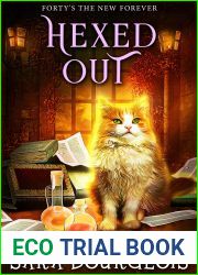Hexed Out (Forty|s The New Forever, #5)