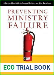 Preventing Ministry Failure: A ShepherdCare Guide for Pastors, Ministers and Other Caregivers