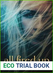 All Fired Up (A Barefoot by Moonlight Mystery-Romance #1)