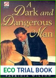 A Dark and Dangerous Man