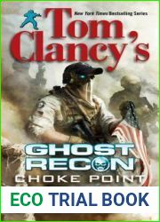 Choke Point (Tom Clancy|s Ghost Recon, #3)