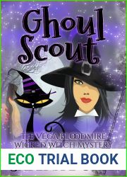 Ghoul Scout (Lady of the Lake School for Girls Vega Bloodmire, #17)